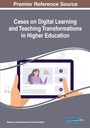 Cover: Cases on Digital Learning and Teaching Transformations in Higher Education - IGI Global