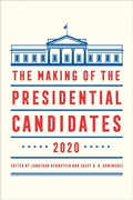 Cover: The Making of the Presidential Candidates 2020 - Rowman & Littlefield Publishers