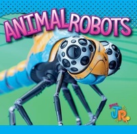Enlarge image Cover: Animal Robots - Bolt Jr.
