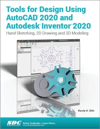Abbildung von: Tools for Design Using AutoCAD 2020 and Autodesk Inventor 2020 - SDC Publications