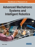 Cover: Handbook of Research on Advanced Mechatronic Systems and Intelligent Robotics - Business Science Reference
