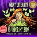 Cover: What on Earth is under my Bed. - Monkey Blue Press