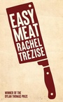 Cover: Easy Meat - Parthian Books