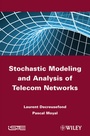 Cover: Stochastic Modeling and Analysis of Telecoms Networks - Wiley-ISTE