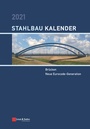 Cover: Stahlbau-Kalender / Stahlbau-Kalender 2021 - Ernst & Sohn
