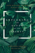 Cover: Exploring the Gifts of the Spirit - Thomas Nelson Publishers