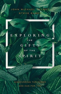 Enlarge image Cover: Exploring the Gifts of the Spirit - Thomas Nelson Publishers