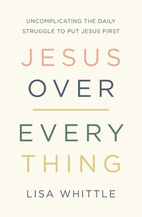 Enlarge image Cover: Jesus Over Everything - Thomas Nelson Publishers