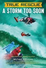 Cover: A Storm Too Soon (Chapter Book) - Henry Holt and Co. (BYR)