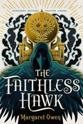 Cover: The Faithless Hawk - Henry Holt and Co. (BYR)