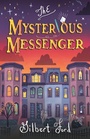 Cover: The Mysterious Messenger - Henry Holt and Co. (BYR)