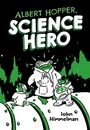 Cover: Albert Hopper, Science Hero - Henry Holt and Co. (BYR)