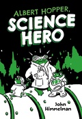 Cover: Albert Hopper, Science Hero - Henry Holt and Co. (BYR)