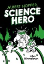 Cover: Albert Hopper, Science Hero - St Martin's Press