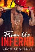 Cover: From the Inferno (Firemen Do It Better, #3) - Leah Sharelle