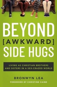 Enlarge image Cover: Beyond Awkward Side Hugs - Thomas Nelson Publishers