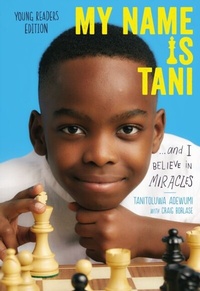 Abbildung von: My Name Is Tani . . . and I Believe in Miracles Young Readers Edition - Tommy Nelson