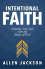 Cover: Intentional Faith - Thomas Nelson Publishers