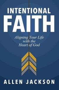 Enlarge image Cover: Intentional Faith - Thomas Nelson Publishers
