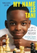Cover: My Name Is Tani . . . and I Believe in Miracles Young Readers Edition - Thomas Nelson Publishers