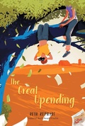 Cover: The Great Upending - Atheneum/Caitlyn Dlouhy Books