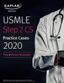 Cover: USMLE Step 2 CS Practice Cases 2020 - Kaplan Publishing