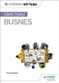 Cover: Fy Nodiadau Adolygu: CBAC TGAU Busnes - Hodder Education