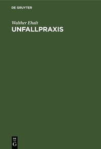 Abbildung von: Unfallpraxis - De Gruyter
