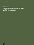 Cover: Griechisch-Deutsches W&ouml;rterbuch - De Gruyter