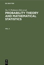 Cover: Probability Theory and Mathematical Statistics. Vol. 2 - De Gruyter
