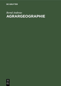 Abbildung von: Agrargeographie - De Gruyter