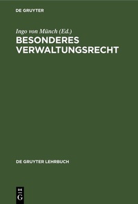 Abbildung von: Besonderes Verwaltungsrecht - De Gruyter