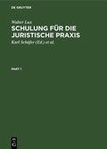 Cover: Schulung f&uuml;r die Juristische Praxis - De Gruyter