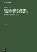 Cover: Schulung f&uuml;r die Juristische Praxis - De Gruyter