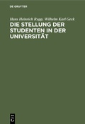 Cover: Die Stellung der Studenten in der Universit&auml;t - De Gruyter