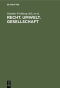 Cover: Recht. Umwelt. Gesellschaft - De Gruyter