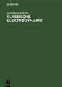 Cover: Klassische Elektrodynamik - De Gruyter