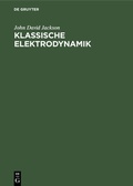 Cover: Klassische Elektrodynamik - De Gruyter