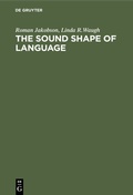Cover: The Sound Shape of Language - De Gruyter Mouton
