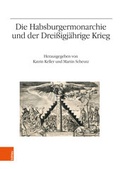 Cover: Die Habsburgermonarchie und der Drei&szlig;igj&auml;hrige Krieg - B&ouml;hlau