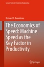 Cover: The Economics of Speed: Machine Speed as the Key Factor in Productivity - Springer