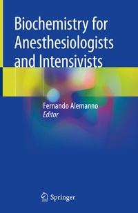 Abbildung von: Biochemistry for Anesthesiologists and Intensivists - Springer
