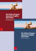 Cover: The Trinity of Trauma: Ignorance, Fragility, and Control. Buchpaket engl. - Vandenhoeck & Ruprecht