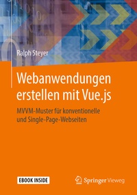 Abbildung von: Webanwendungen erstellen mit Vue.js - Springer Vieweg