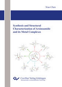 Enlarge image Cover: Synthesis and Structural Characterization of Arsinoamide and its Metal Complexes - Cuvillier Verlag