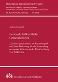Cover: Personale teilkirchliche Gemeinschaften - EOS Verlag