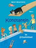Cover: Konstantin im Schwimmbad - Obelisk Verlag ein Imprint der Verlagsanstalt Tyrolia Gesellschaft m. b. H.