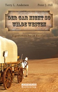 Cover: Der gar nicht so Wilde Westen - Lichtschlag Medien und Werbung