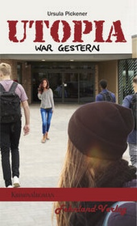 Abbildung von: Utopia war gestern - Fehnland Verlag