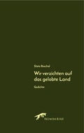 Cover: Wir verzichten auf das gelobte Land - Reinecke & Vo&szlig;